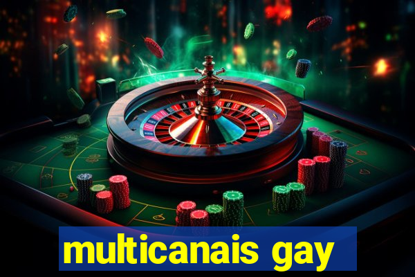 multicanais gay